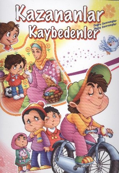 Kazananlar ve Kaybedenler Olumlu ve Olumsuz Davranışlar