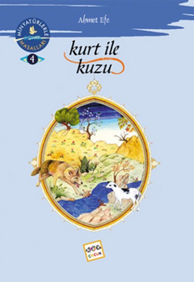 Kurt İle Kuzu / Minyatürlerler Dünya Masalları