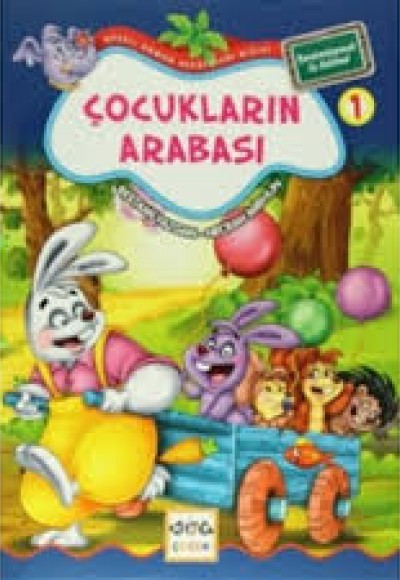 Çocukların Arabası / Neşeli Orman Hikayeleri (Büyük Boy)