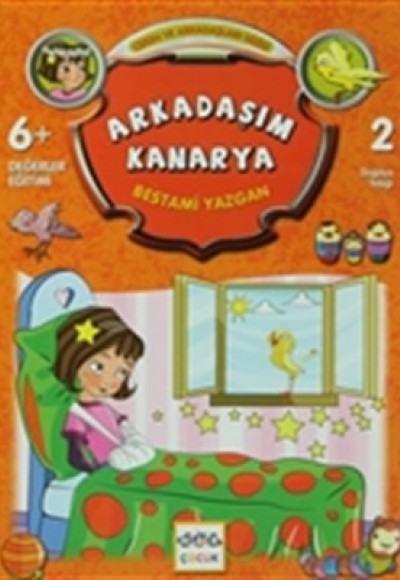 Arkadaşım Kanarya / Ceren ve Arkadaşları Dizisi 2