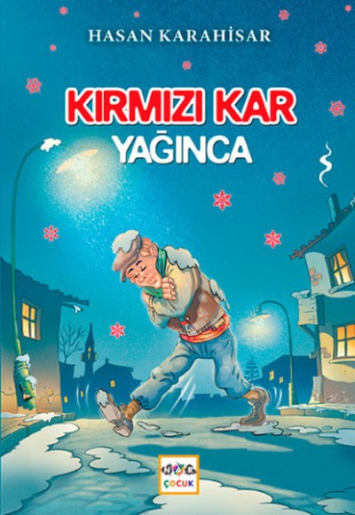 Kırmızı Kar Yağınca