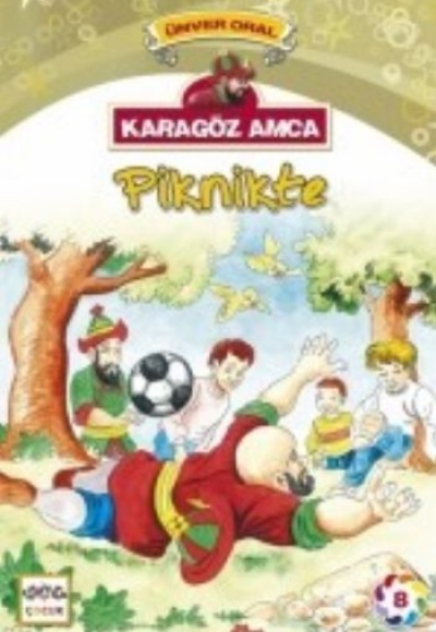 Karagöz Amca Piknikte