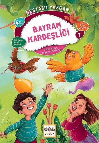 Bayram Kardeşliği - Bilgin Serçe Hikayeleri 1