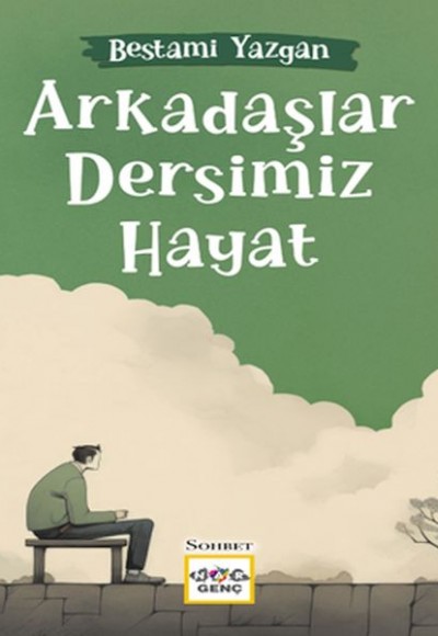 Arkadaşlar Dersimiz Hayat