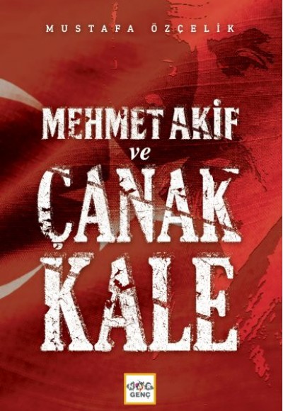 Mehmet Akif Ve Çanakkale