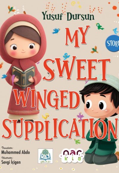 My Sweet Wınged Supplıcatıon