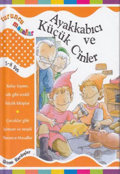 Turuncu Masallar Ayakkabıcı ve Küçük Cinler (Ciltli)