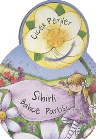 Çiçek Periler - Sihirli Bahçe Partisi