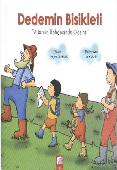 Dedemin Bisikleti - Vitamin Bahçesinde Gezinti