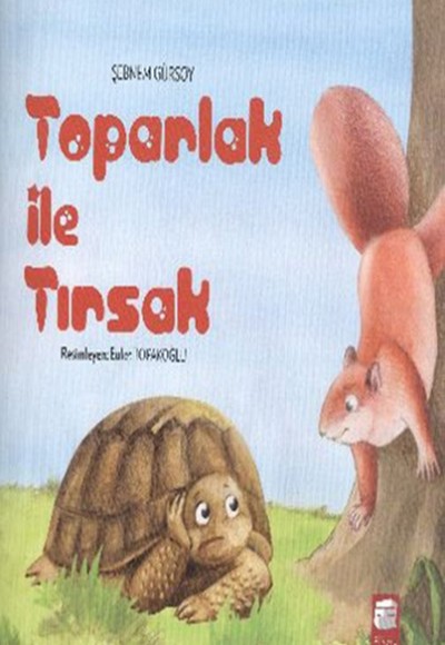 Toparlak ile Tırsak