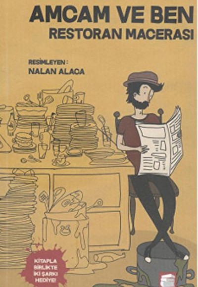 Amcam ve Ben 2- Restoran Macerası (Ciltli)