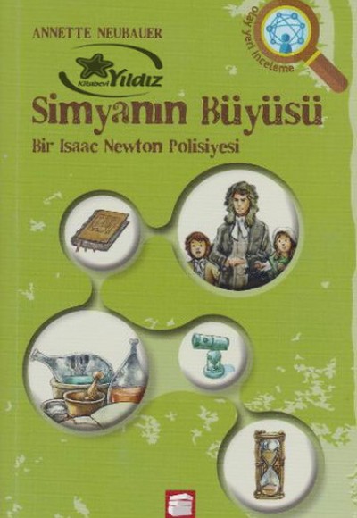 Simyanın Büyüsü  Bir Isaac Newton Polisiyesi