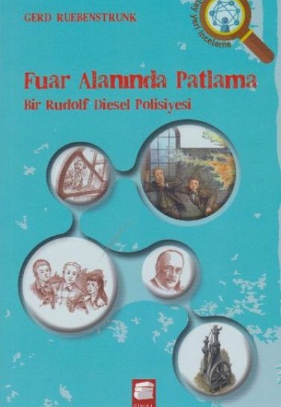 Fuar Alanında Patlama Bir Rudolf Diesel Polisiyesi