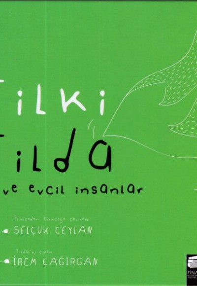 Tilki Tilda ve Evcil İnsanlar Ciltli