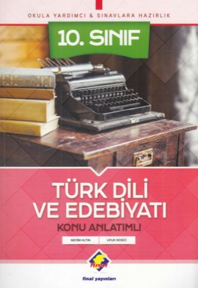 Final 10. Sınıf Türk Dili ve Edebiyatı Konu Anlatımlı (Yeni)