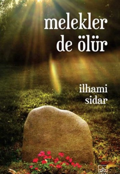 Melekler de Ölür