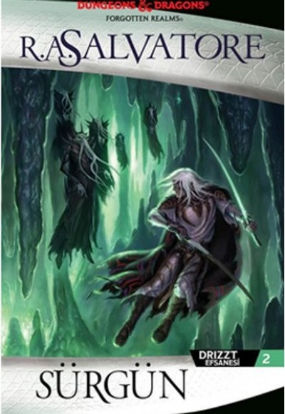 Drizzt Efsanesi 2 - Sürgün