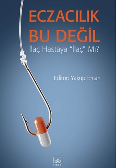 Eczacılık Bu Değil