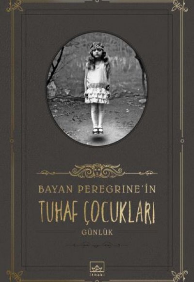 Bayan Peregrine’in Tuhaf Çocukları (Günlük)