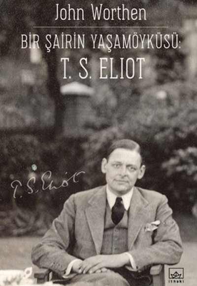 Bir Şairin Yaşamöyku¨su¨: T. S. Eliot