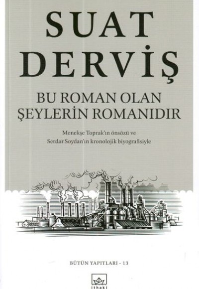 Bu Roman Olan Şeylerin Romanıdır