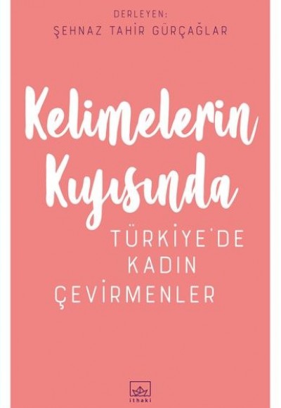 Kelimelerin Kıyısında - Türkiye’de Kadın Çevirmenler