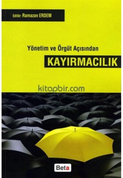 Yönetim ve Örgüt Açısından Kayırmacılık