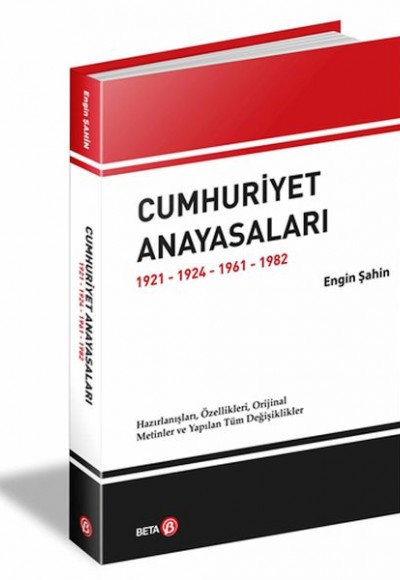 Cumhuriyet Anayasaları 1921-1924-1961-1982