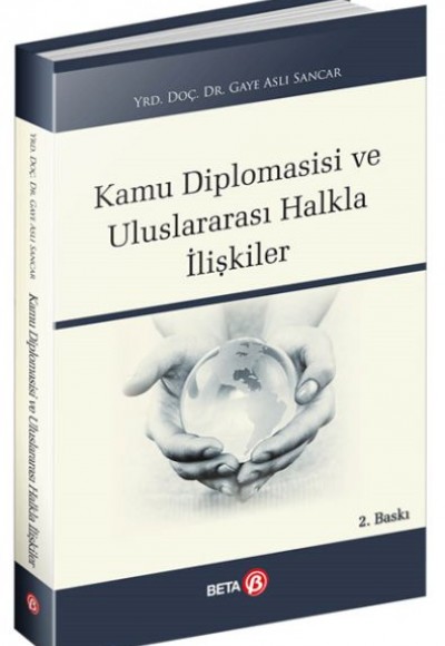 Kamu Diplomasisi ve Uluslararası Halkla İlişkiler