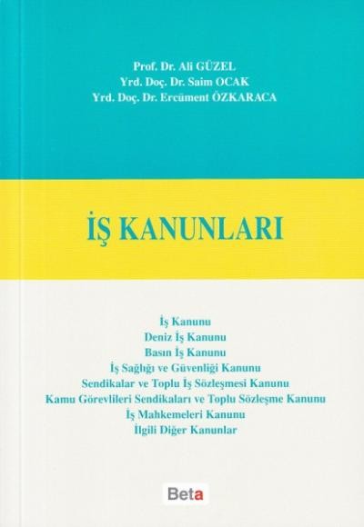 İş Kanunları / Prof. Dr. Ali Güzel