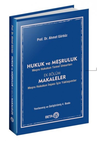 Hukuk ve Meşruluk - Meşru Hukukun Temel Unsurları