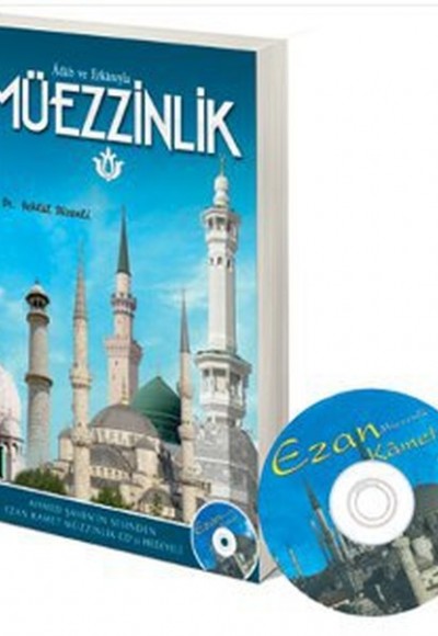 Adab ve Erkanıyla Müezzinlik (Cd Ekli)