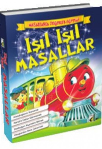 Masallarla Değerler Eğitimi - Işıl Işıl Masallar