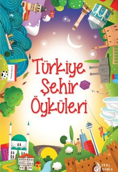 Türkiye Şehir Öyküleri