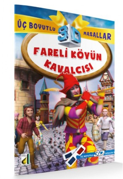 Fareli Köyün Kavalcısı / Üç Boyutlu Masallar