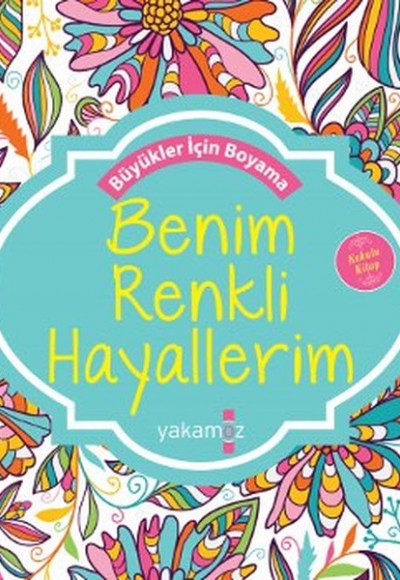 Benim Renkli Hayallerim