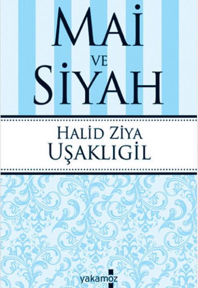 Mai ve Siyah