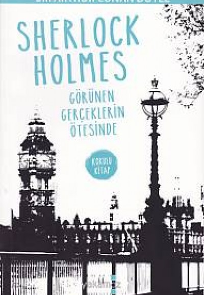 Sherlock Holmes - Görünen Gerçeklerin Ötesinde (Kokulu Kitap)