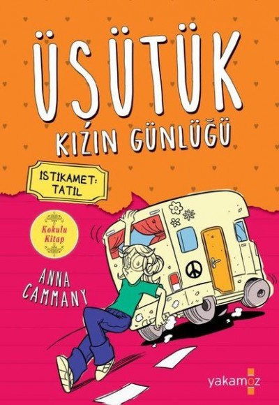 Üşütük Kızın Günlüğü 3 (Kokulu Kitap)