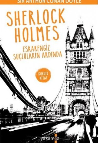 Sherlock Holmes - Esrarengiz Suçların Ardında