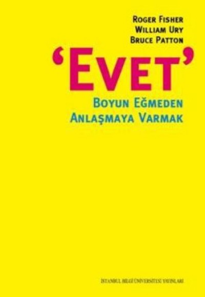 Evet Boyun Eğmeden Anlaşmaya Varmak