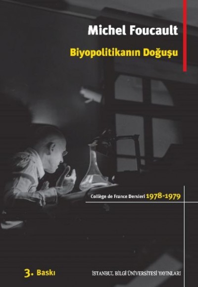 Biyopolitikanın Doğuşu College De France Dersleri (1978-1979)