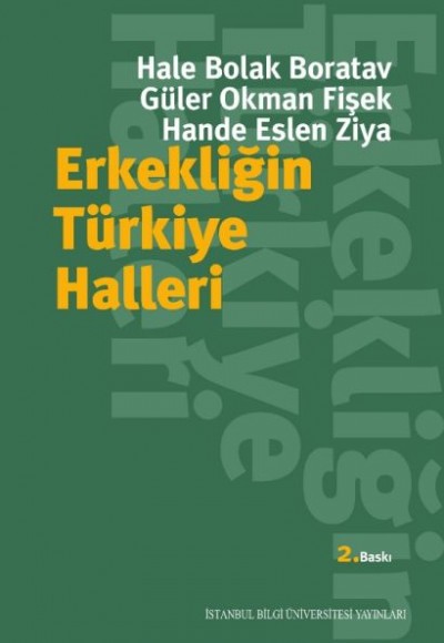 Erkekliğin Türkiye Halleri