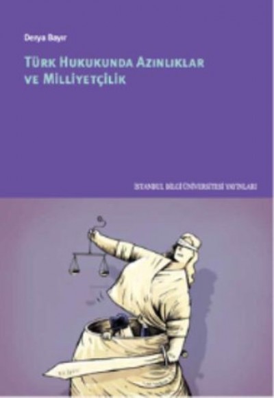 Türk Hukukunda Azınlıklar ve Milliyetçilik