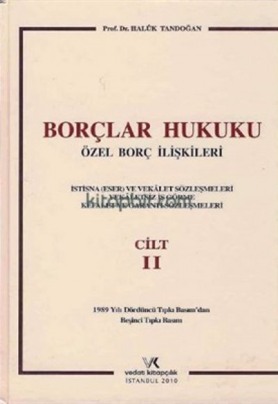 Borçlar Hukuku  Özel Borç İlişkileri Cilt II