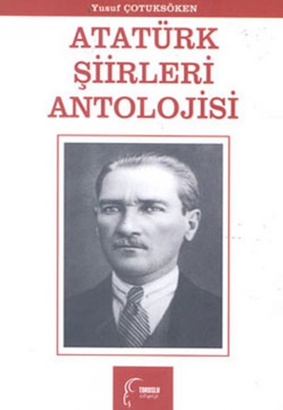 Atatürk Şiirleri Antolojisi