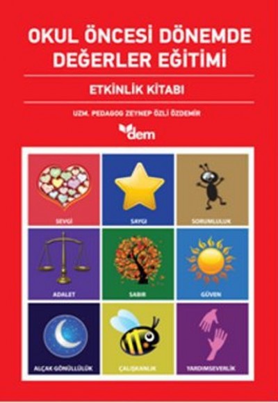 Okul Öncesi Dönemde Değerler Eğitimi (Etkinlik Dosyası-Etkinlik Kitabı 2 Kitap)