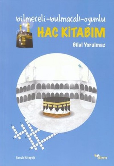 Bilmeceli - Bulmacalı - Oyunlu Hac Kitabım