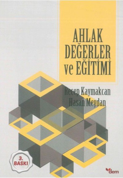 Ahlak Değerler ve Eğitimi