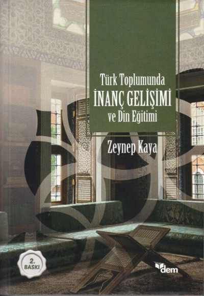 Türk Toplumunda İnanç Gelişimi ve Din Eğitimi